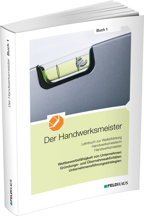 Der Handwerksmeister - Buch 1 - Jan Frerichs, Jan Glockauer, Christiane Höge, Elke Schmidt-Wessel