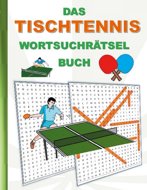 DAS TISCHTENNIS WORTSUCHRÄTSEL BUCH - Brian Gagg