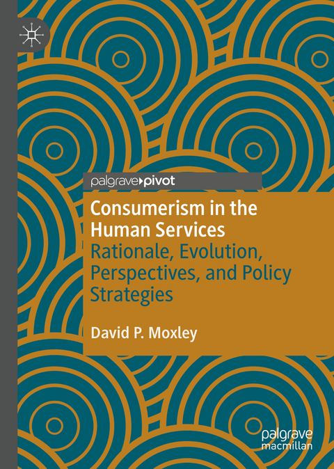 Consumerism in the Human Services - David P. Moxley