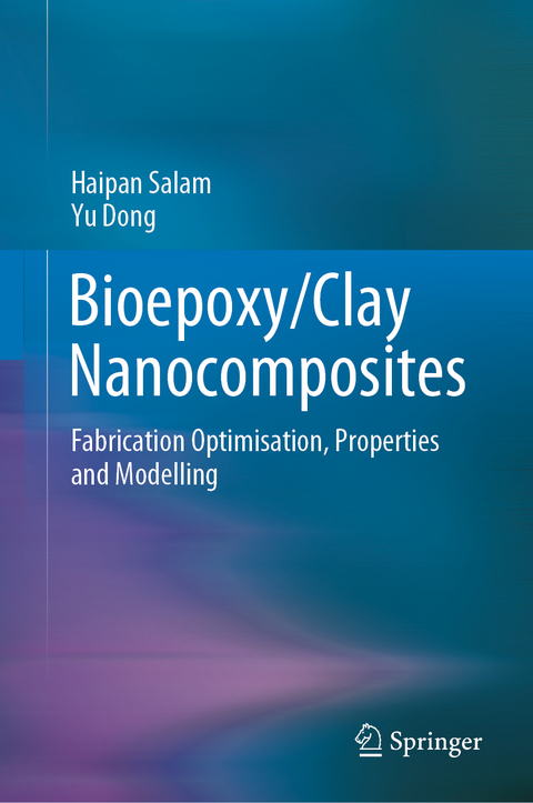 Bioepoxy/Clay Nanocomposites - Haipan Salam, Yu Dong