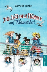 Die Wilden Hühner 2. Die Wilden Hühner auf Klassenfahrt - Cornelia Funke