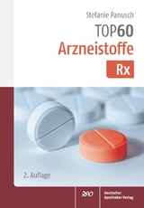 TOP 60 Arzneistoffe Rx - Panusch, Stefanie