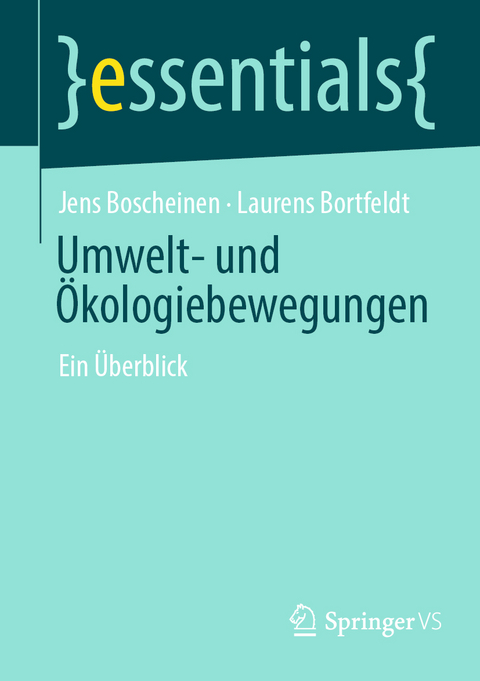 Umwelt- und Ökologiebewegungen - Jens Boscheinen, Laurens Bortfeldt