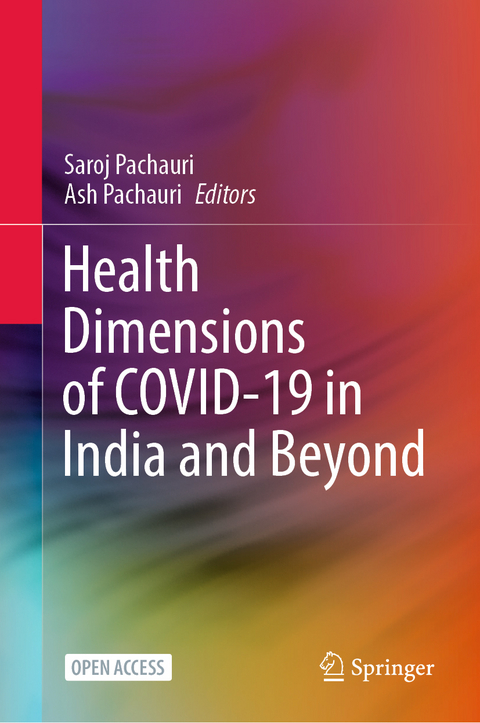 Health Dimensions of COVID-19 in India and Beyond - 