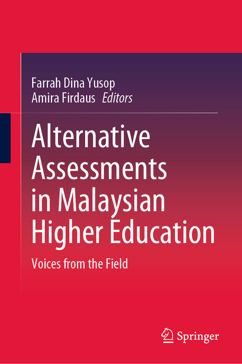 Alternative Assessments in Malaysian Higher Education - 