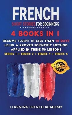 French Short Stories For Beginners - Learning French Academy