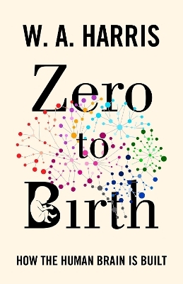 Zero to Birth - William A. Harris