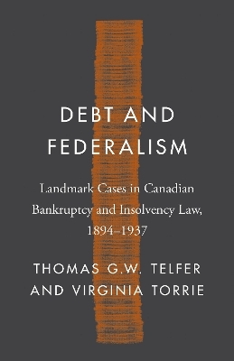 Debt and Federalism - Thomas G.W. Telfer, Virginia Torrie