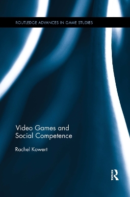 Video Games and Social Competence - Rachel Kowert