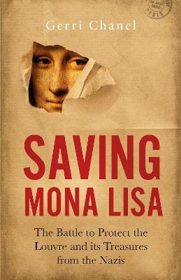 Saving Mona Lisa - Gerri Chanel