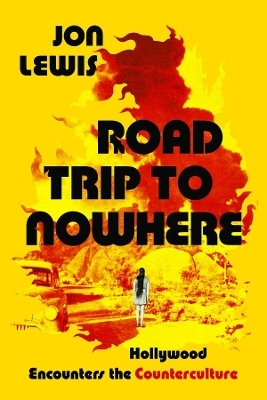 Road Trip to Nowhere - Jon Lewis