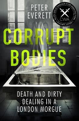 Corrupt Bodies - Kris Hollington, Peter Everett