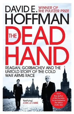The Dead Hand - David E. Hoffman