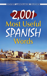 2,001 Most Useful Spanish Words -  Pablo Garcia Loaeza