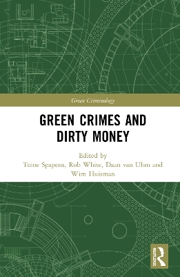 Green Crimes and Dirty Money - 