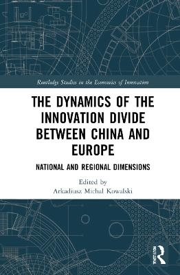 The Dynamics of the Innovation Divide between China and Europe - 