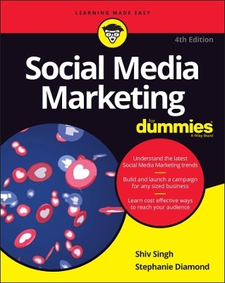 Social Media Marketing For Dummies - Shiv Singh, Stephanie Diamond