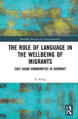 The Role of Language in the Wellbeing of Migrants - Zi Wang