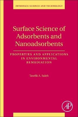 Surface Science of Adsorbents and Nanoadsorbents - Tawfik Abdo Saleh