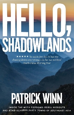 Hello, Shadowlands - Patrick Winn