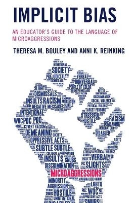 Implicit Bias - Theresa M. Bouley, Anni K. Reinking