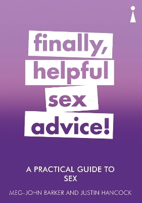 A Practical Guide to Sex - Meg-John Barker, Justin Hancock