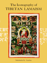 Iconography of Tibetan Lamaism - Antoinette K. Gordon