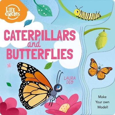 Life Cycles: Caterpillars and Butterflies - Annabel Savery