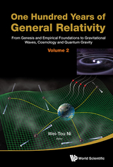 One Hundred Years Of General Relativity: From Genesis And Empirical Foundations To Gravitational Waves, Cosmology And Quantum Gravity - Volume 2 - 