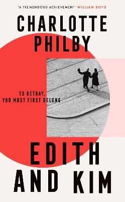 Edith and Kim - Charlotte Philby