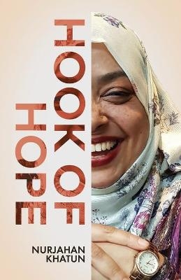 Hook of Hope - Nurjahan Khatun