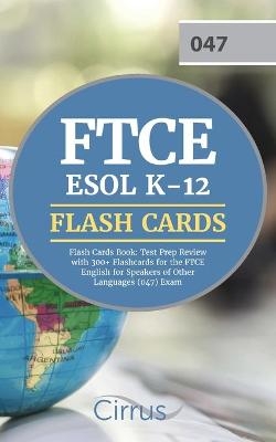 FTCE ESOL K-12 Flash Cards Book -  Cirrus