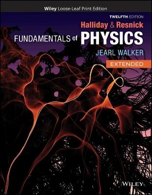 Fundamentals of Physics, Extended - David Halliday, Robert Resnick, Jearl Walker