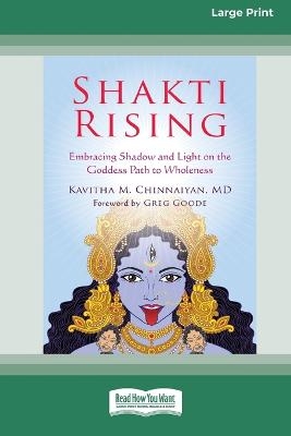 Shakti Rising - Kavitha M Chinnaiyan