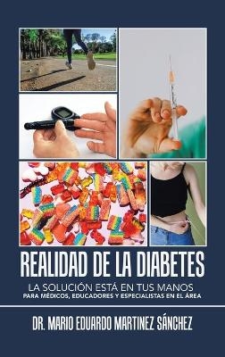 Realidad De La Diabetes - Dr Mario Eduardo Martinez Sánchez