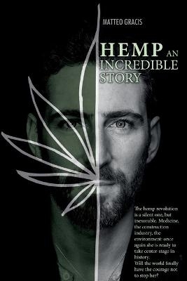 Hemp, an incredible story - Matteo Gracis