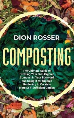 Composting - Dion Rosser