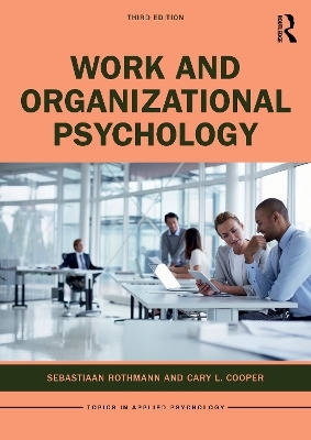 Work and Organizational Psychology - Sebastiaan Rothmann, Cary L. Cooper