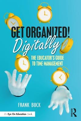 Get Organized Digitally! - Frank Buck
