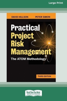 Practical Project Risk Management, Third Edition - David Hillson, Peter Simon