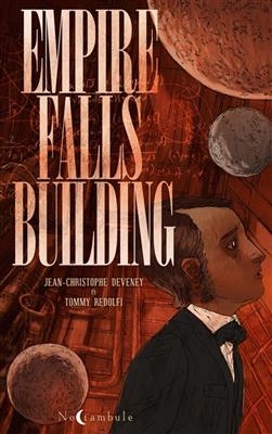 Empire Falls Building : l'anatomie d'un vertige - Jean-Christophe Deveney, Tommy Redolfi