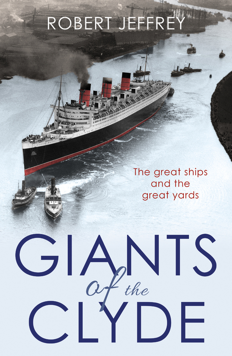 Giants of the Clyde - Robert Jeffrey