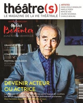 Théâtre(s) : le magazine de la vie théâtrale, n° 27. Devenir acteur ou actrice -  Revue