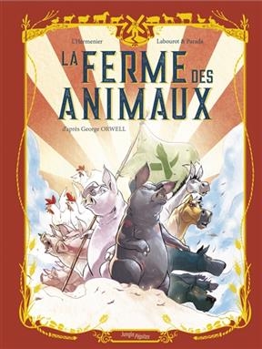 La ferme des animaux - Maxe L'Hermenier, Thomas Labourot