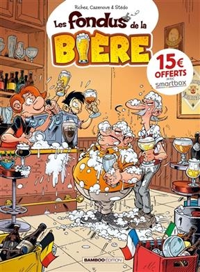 Les fondus de la bière - Hervé Richez, Christophe Cazenove,  Stédo
