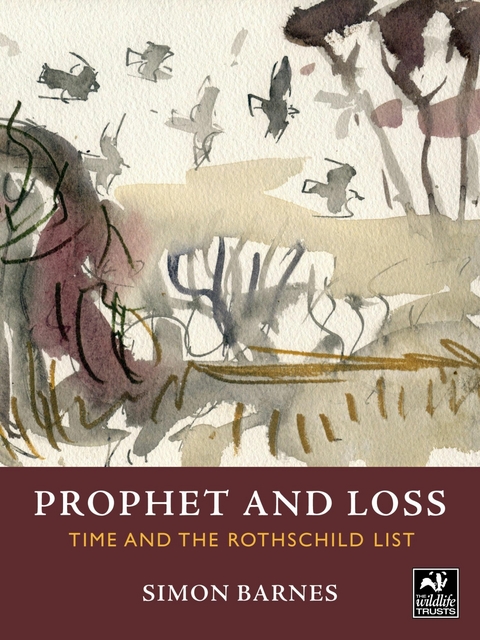 Prophet and Loss -  Simon Barnes