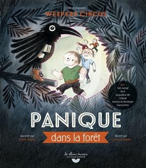 Panique dans la forêt -  Weepers Circus, Clotilde Perrin