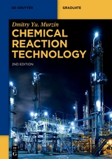 Chemical Reaction Technology - Murzin, Dmitry Yu.