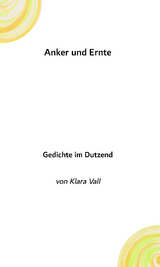 Anker und Ernte - Klara Vall