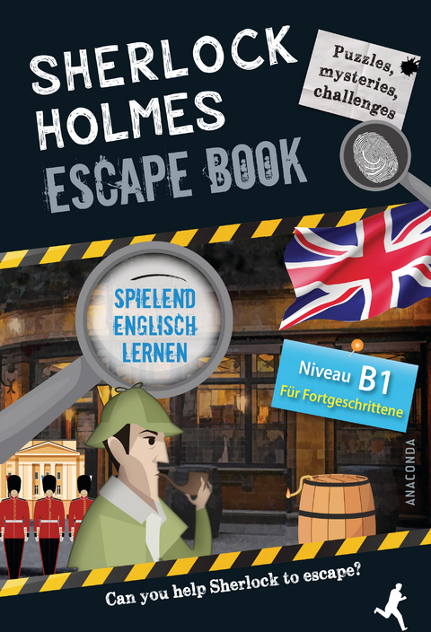 Sherlock Holmes Escape Book. Spielend Englisch lernen - für Fortgeschrittene Sprachniveau B1 - Gilles Saint-Martin